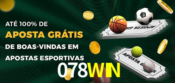 078WIN Ate 100% de Aposta Gratis