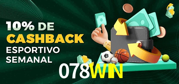 10% de bônus de cashback na 078WIN